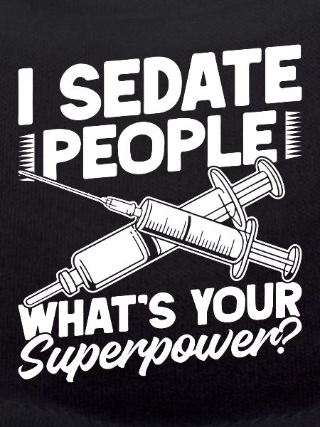 Anesthesiologist Your Superpower Anesthesia