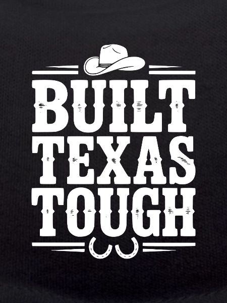 Texas Tough gebaut