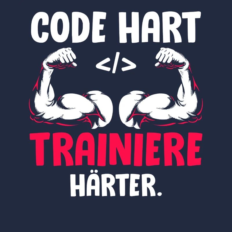 Coder CODE HART TRAINIERE HÄRTER Lustiges