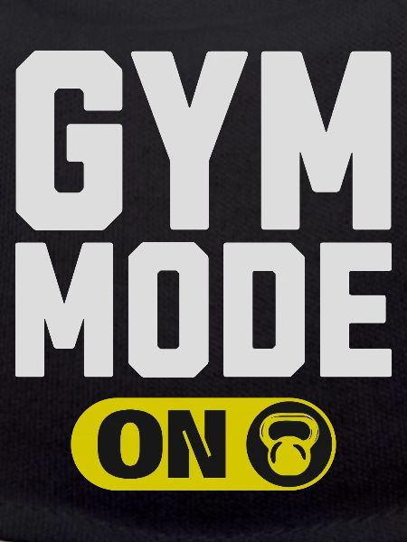 Gym Mode On Graphic