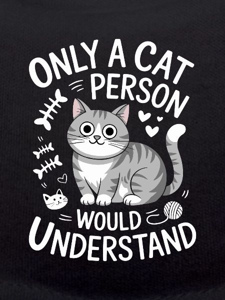 Only A Cat Person Would Understand