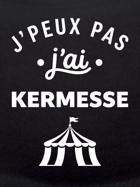J'peux pas j'ai kermesse