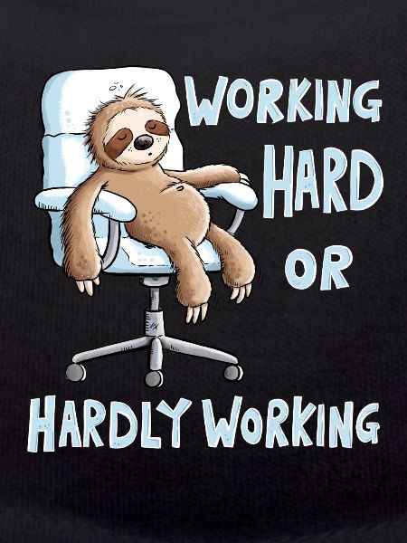 Working Hard Faultier Büro Arbeit 
