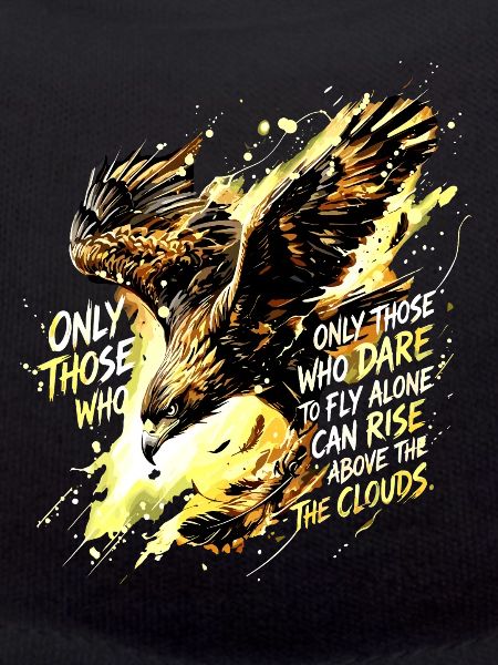 Fly Alone Eagle Quote Art