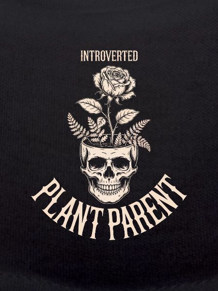 Introverted Plant Parent Skull