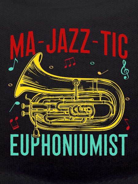 Euphonium Ma-Jazz-Tic Euphoniumist Baritone