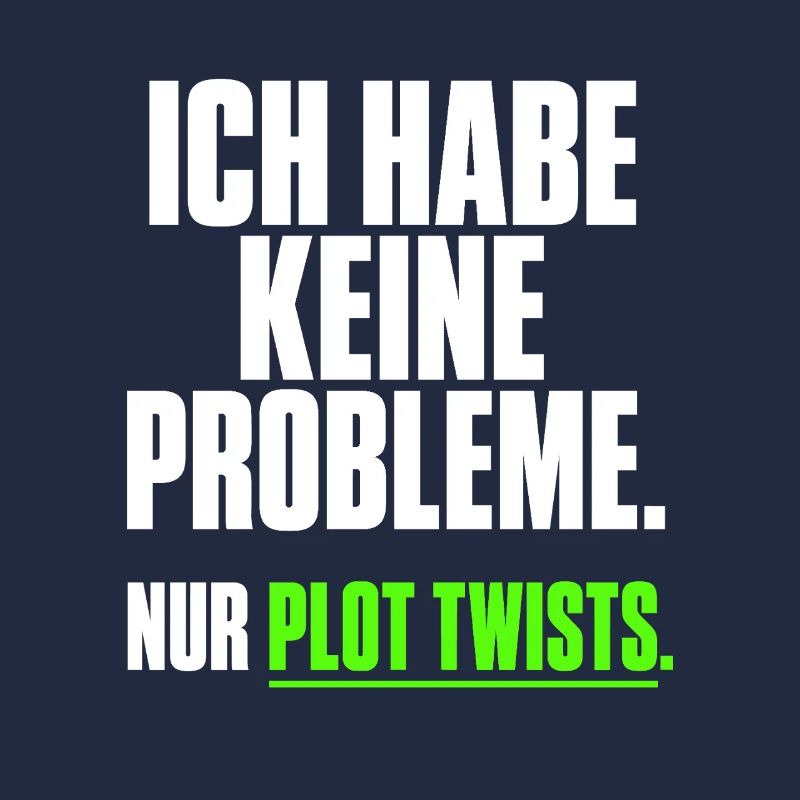 Ich habe keine Probleme Plot Twists