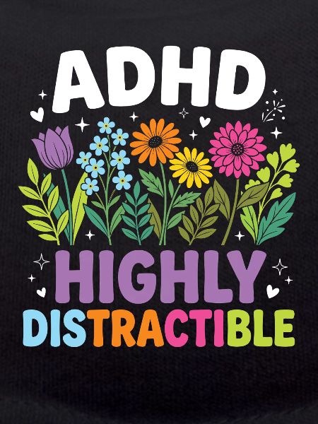ADHD Highly Distractible Flower Neurodiversity