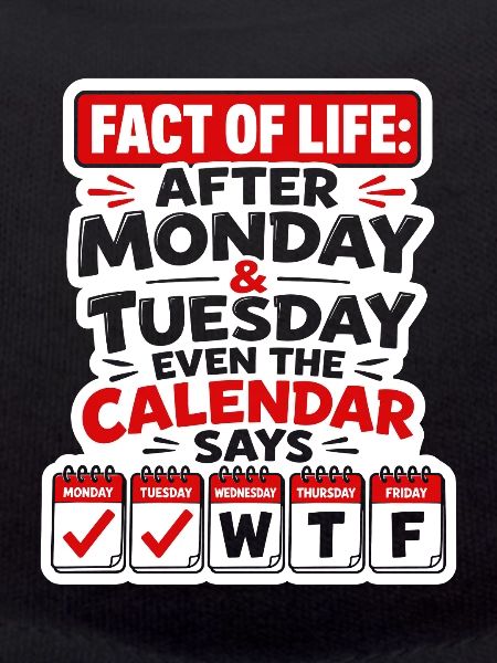 After Monday Calendar Joke