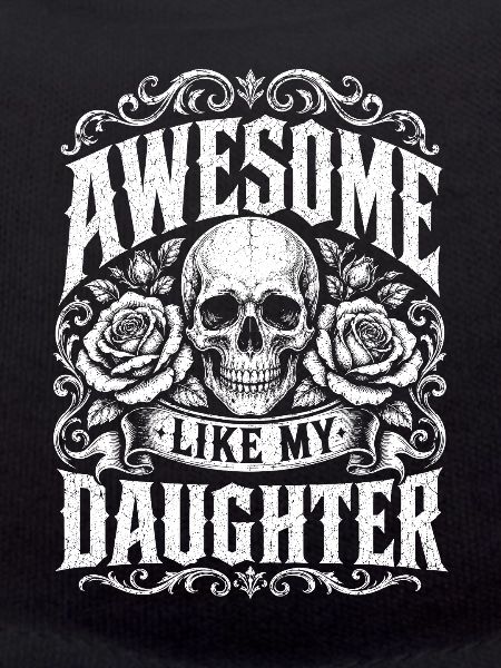 Skull Roses Gothic Daughter Statement