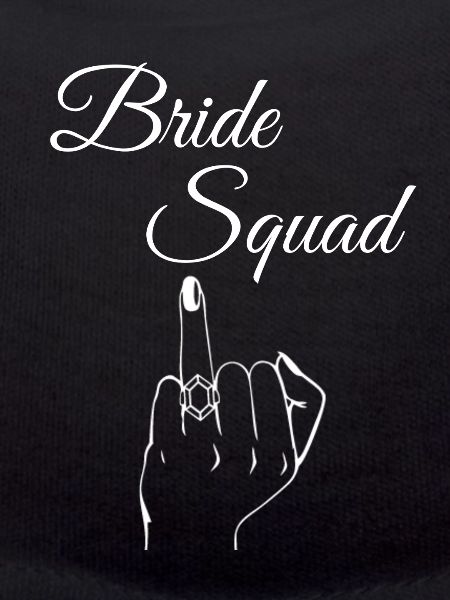 Bride Squad Wedding Bachelorette