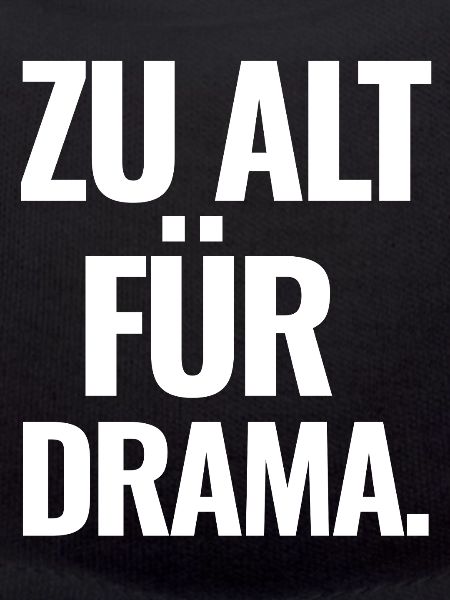 Zu Alt Für Drama