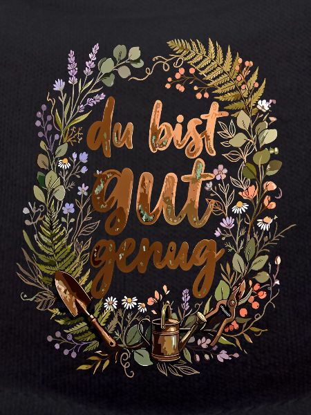 Gardener's saying: You're good enough