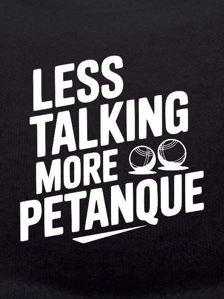Moins de paroles, plus de pétanque