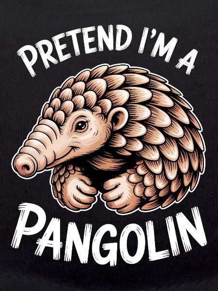 Pangolin Sayings Pine Cone Gift