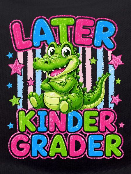 Goodbye Kindergarten Hello CP | Crocodile