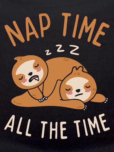 Nap Time, All The Time
