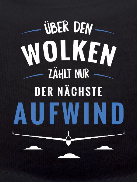 Über den Wolken zählt Aufwind