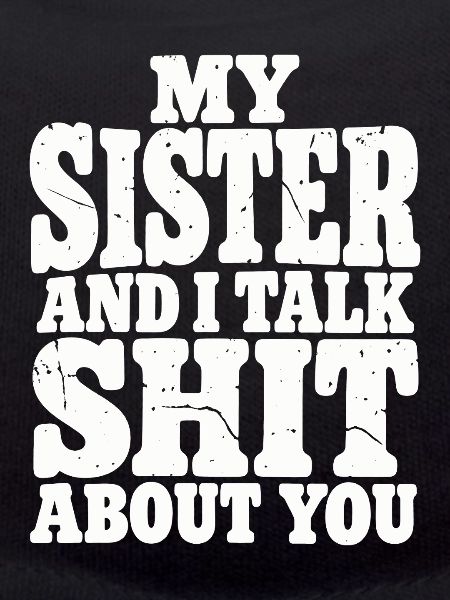 Geschwister Schwester Spruch Idee