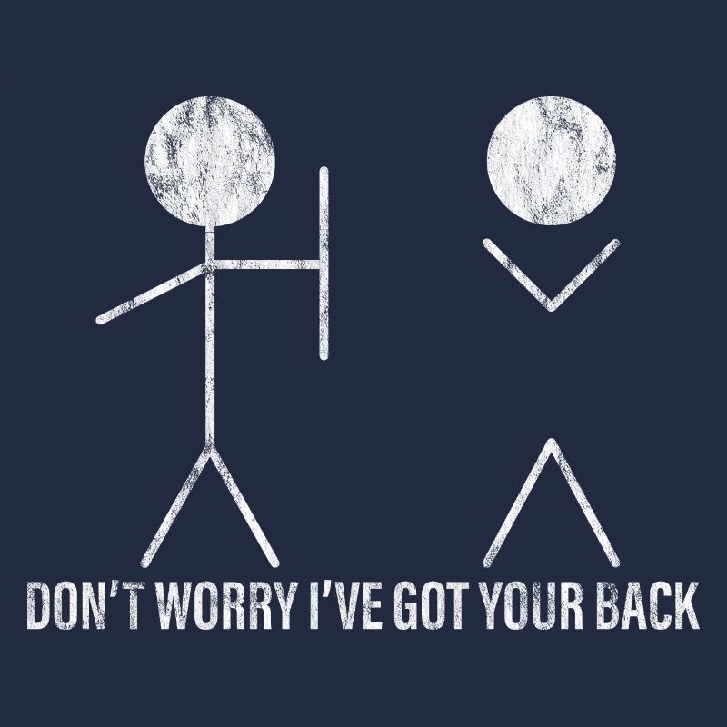 Don’t Worry I’ve Got Your Back 3