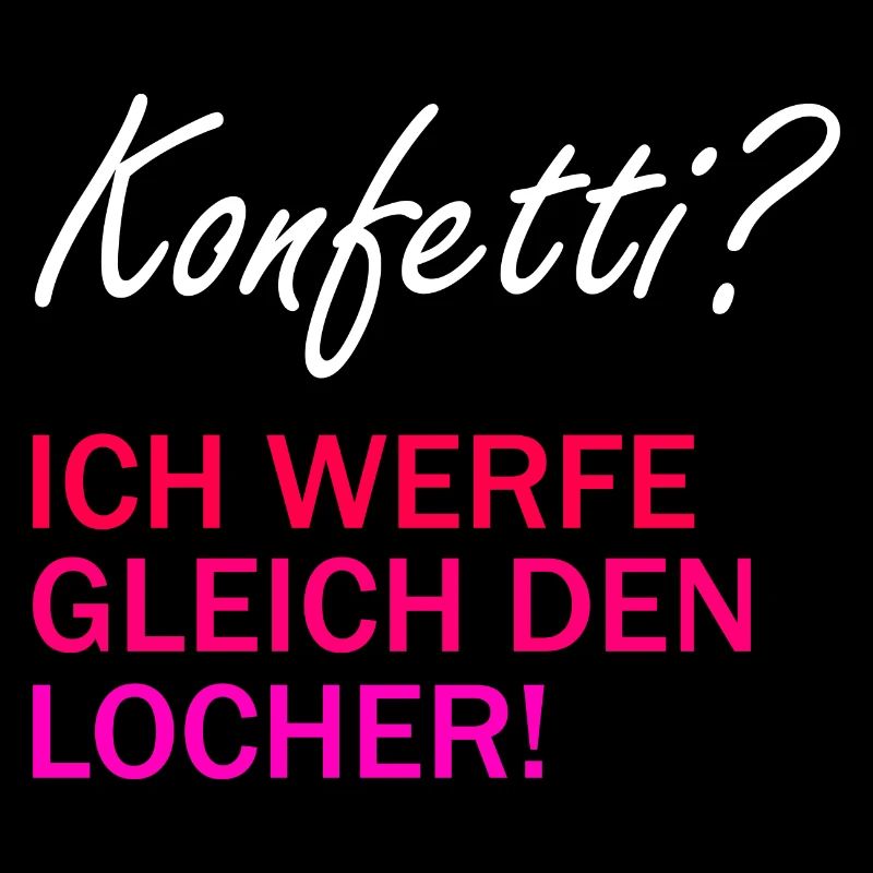 Konfetti Ich werfe gleich den Locher