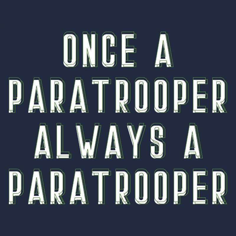 Once A Paratrooper Always a Paratrooper M