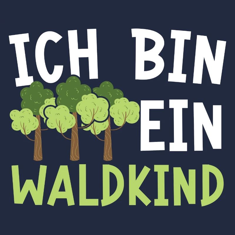 Ich Bin Ein Waldkind