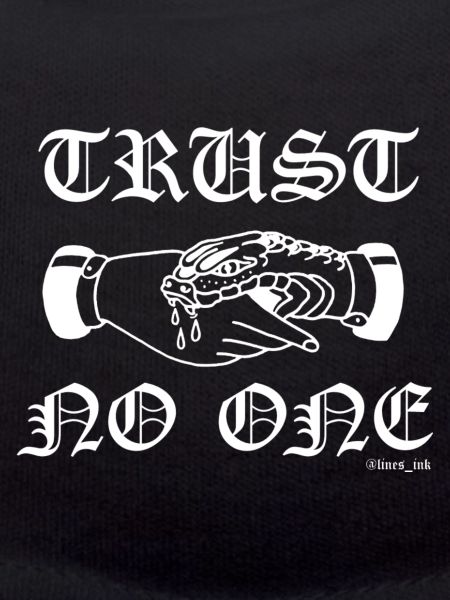 Trust No One