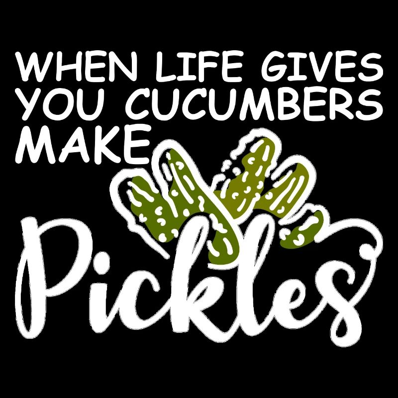 Quand la vie vous donne des concombres, faites des cornichons 2