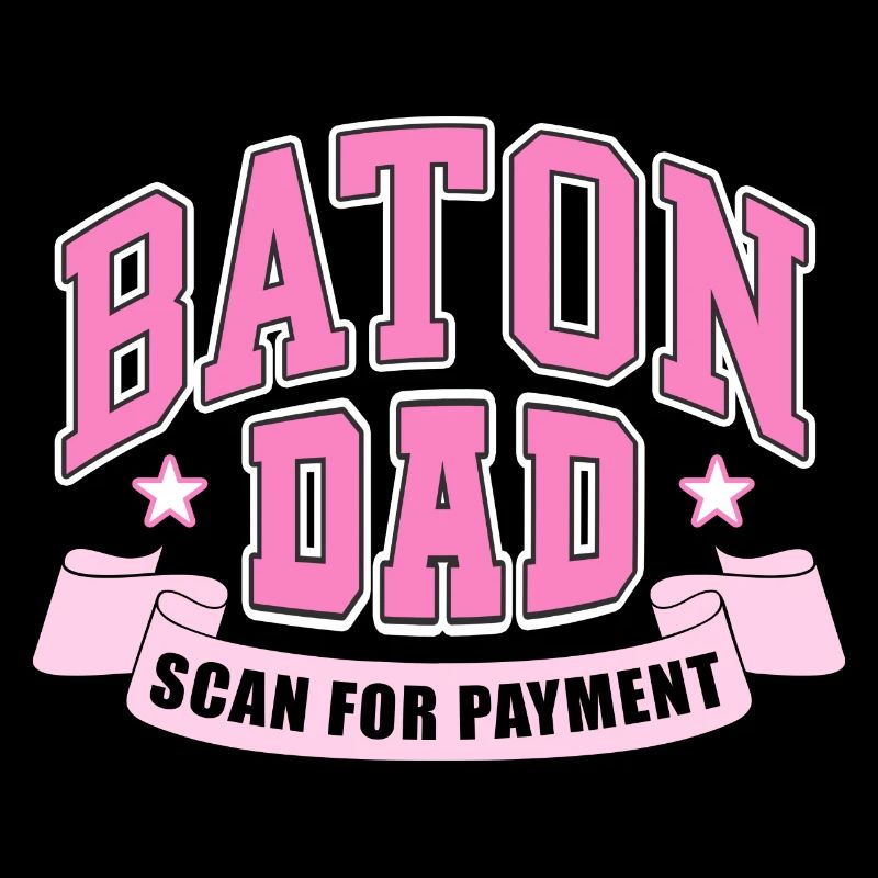 baton dad scan for payment Design for a twirling