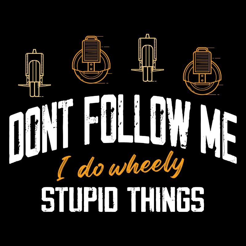 Ne me suis pas, je fais des choses stupides et stupides
