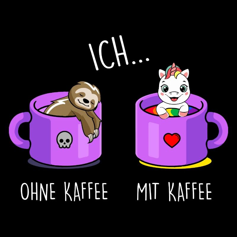 Ich ohne Kaffee Ich mit Kaffee Einhorn Kaffee