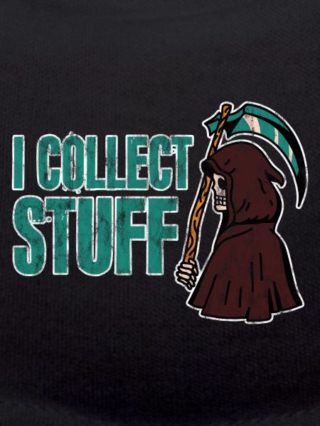 I Collect Stuff 3