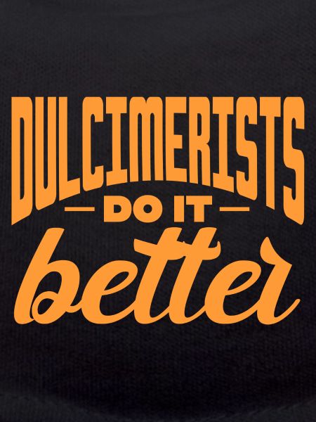 Dulcimerists do it better