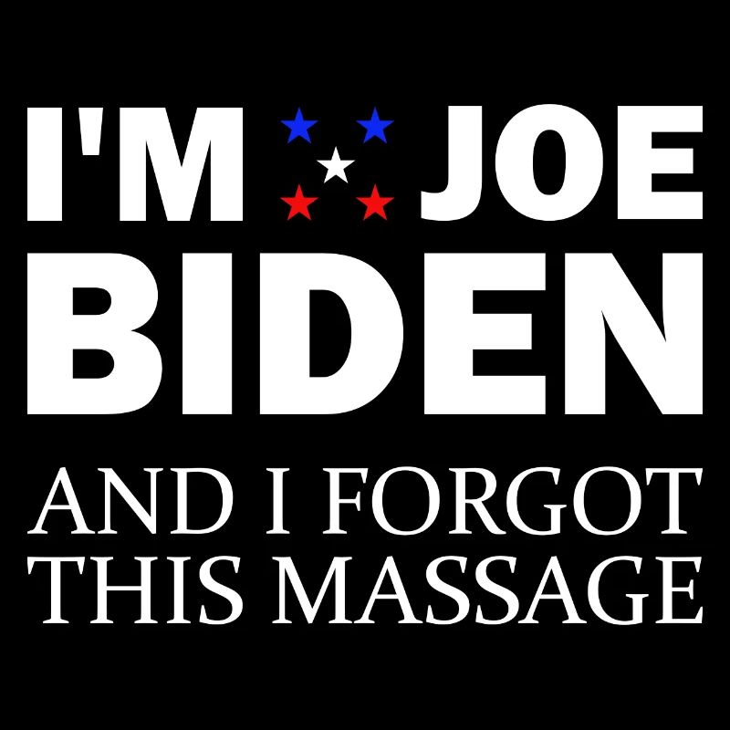In Joe Biden and I Forgot This Message Anti B