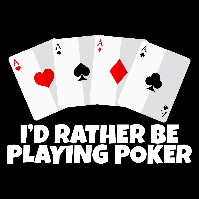 I'd Rather Be Playing Poker 2