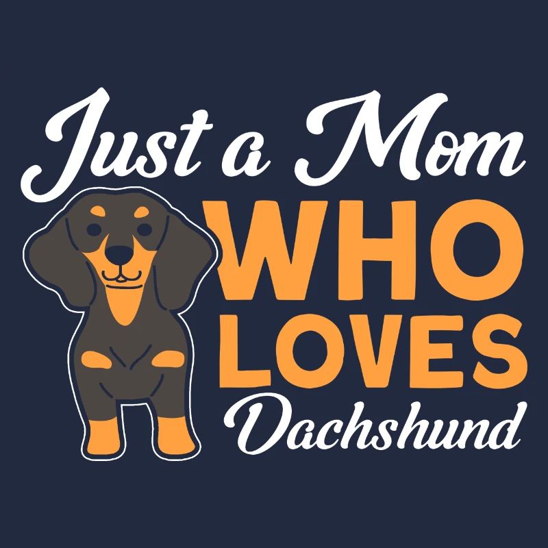 Dackel Dackel Dackel Mama Dackel Haustier