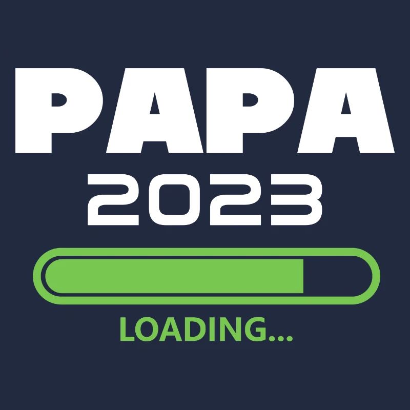 Papa 2023 Loading future dad 2023