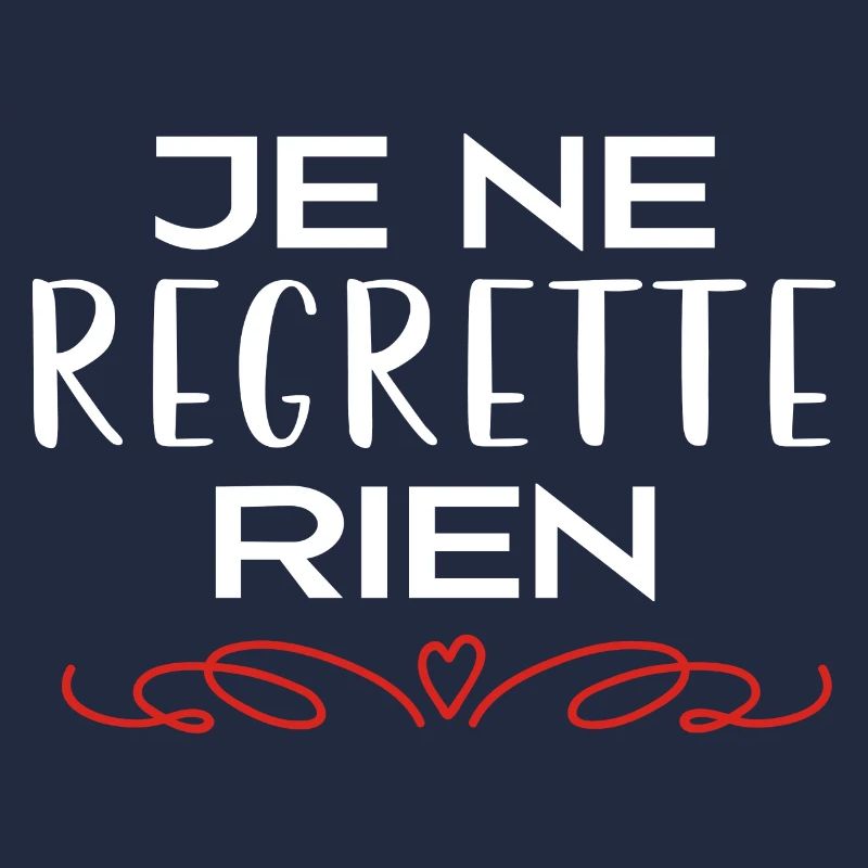 Je ne regrette rien
