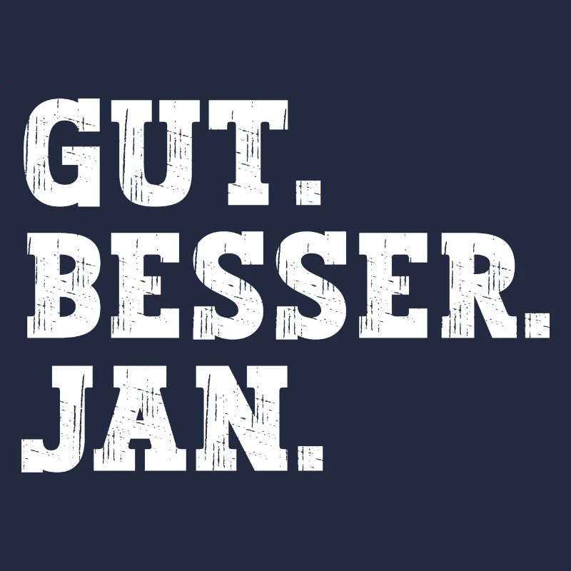 Gut Besser Jan Lustiger Spruch Name Jan
