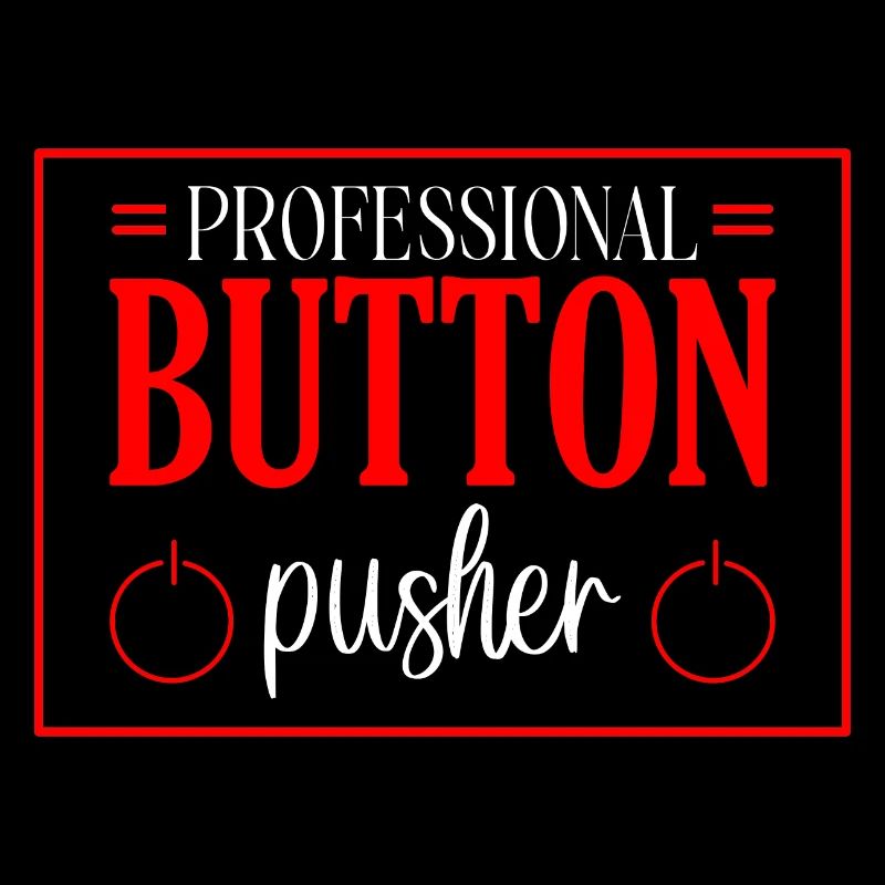 Professional Button Pusher 4