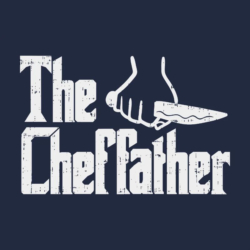 Cheffather Chef Chef Chef Chef