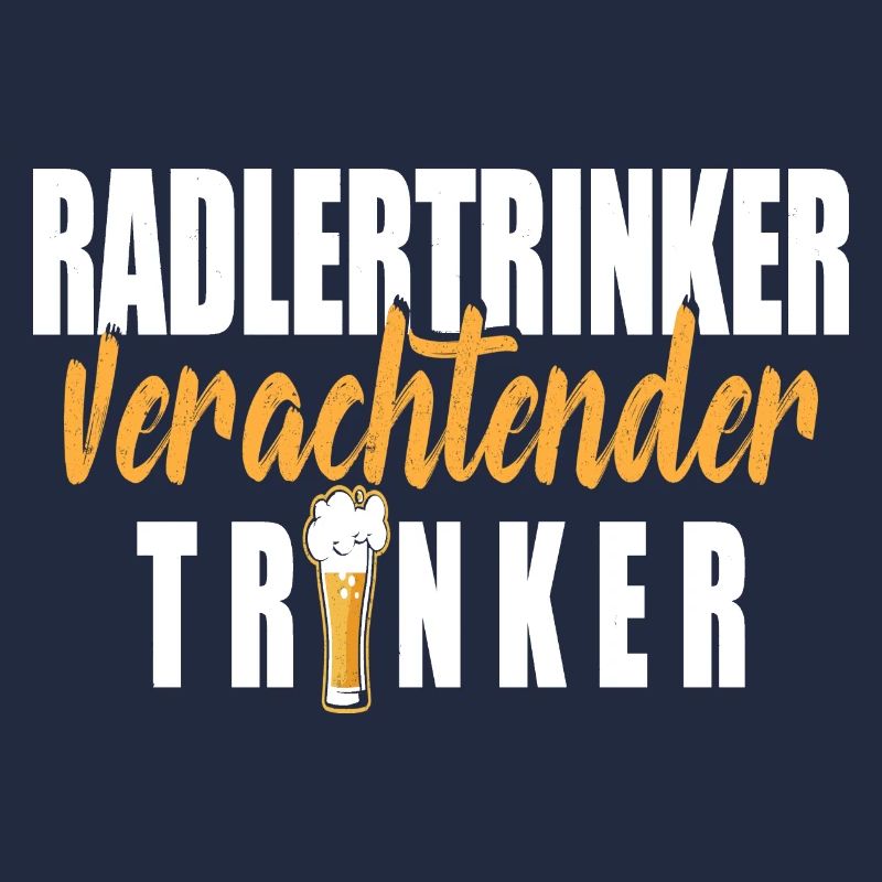 Radlertrinker verachtender Trinker