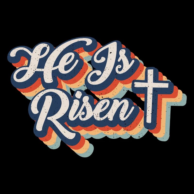 He is Risen Resurrection Jesus Christ Faith