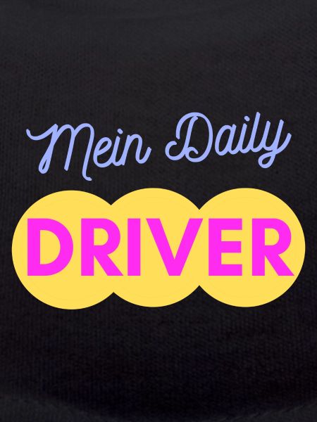 mein Daily Driver
