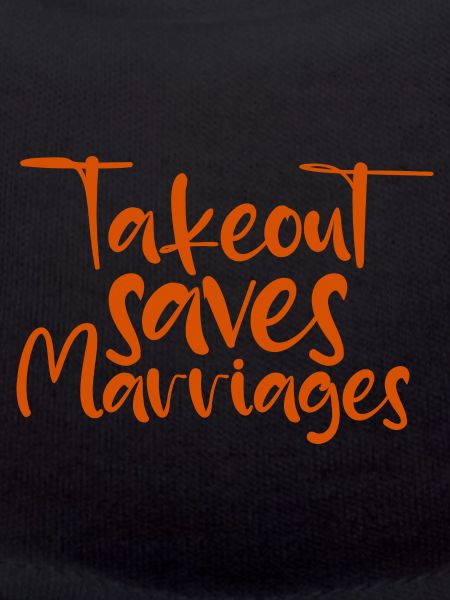 Takeout Saves Marriages 2