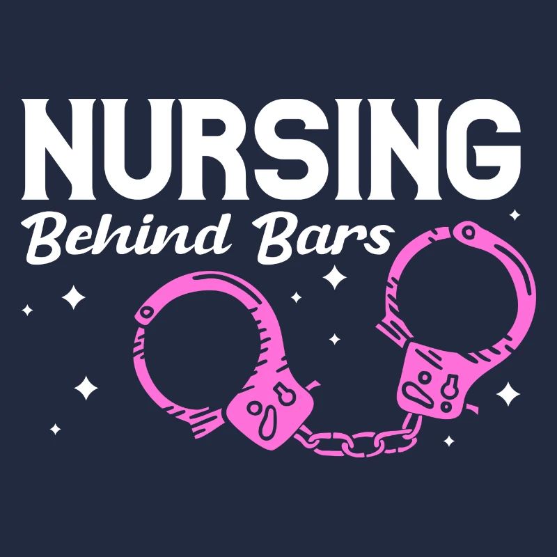 Nursing Behind Bars - Funny Correctional Nurse