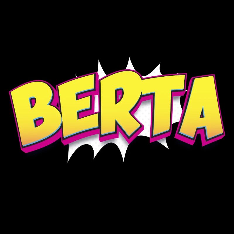 Berta Nom personnalisé Style bande dessinée Pop Art, Berta