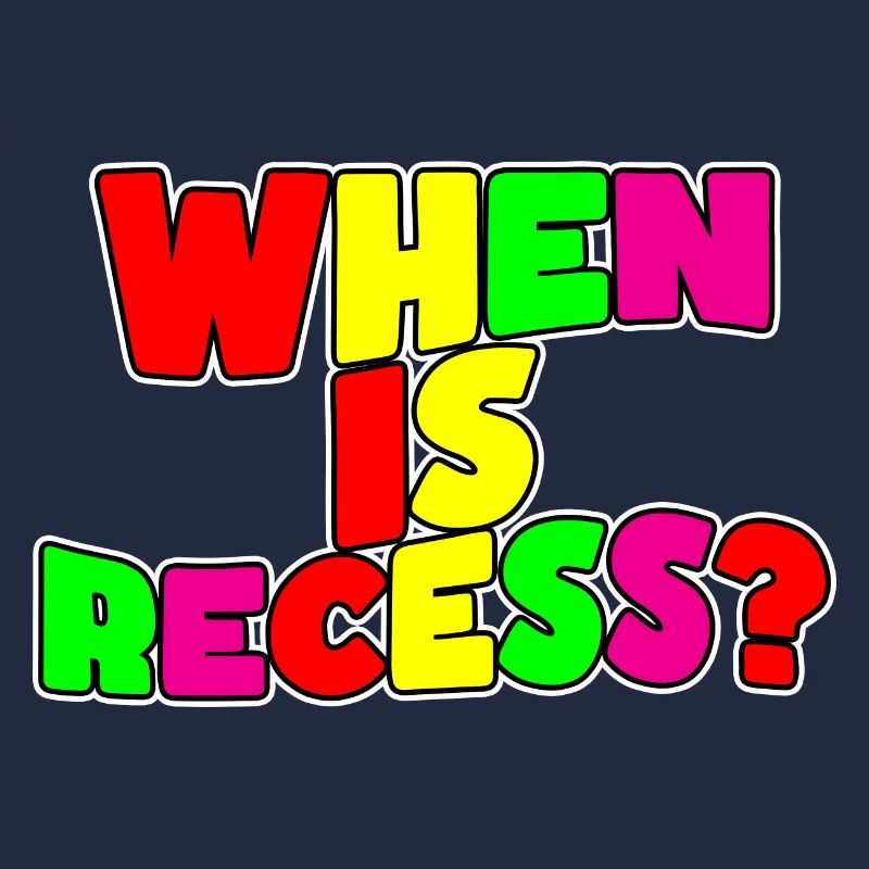 When Is Recess