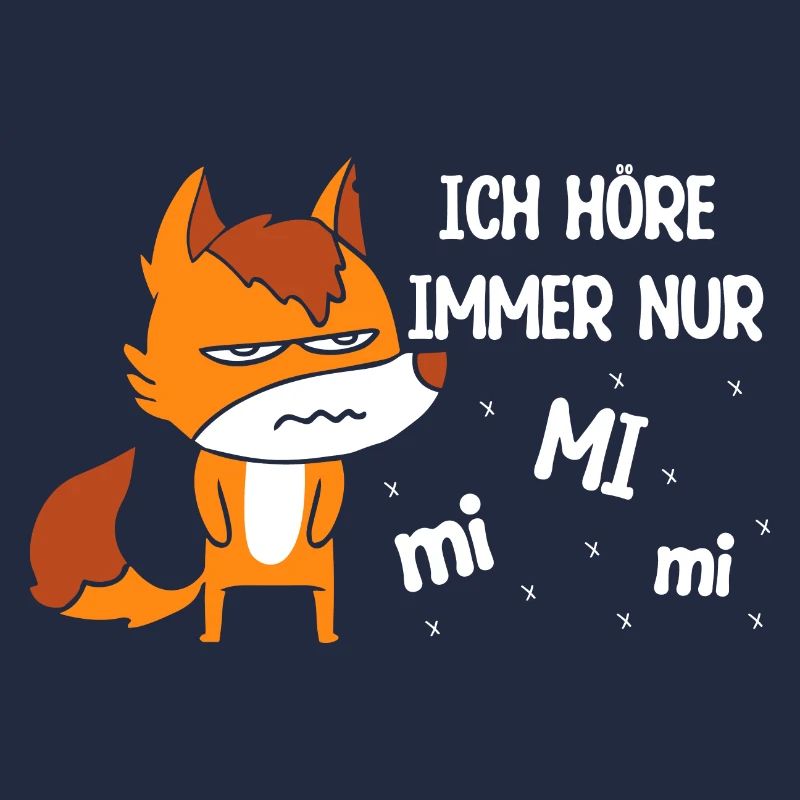 Ich Höre Immer Nur MiMiMi FunStatement